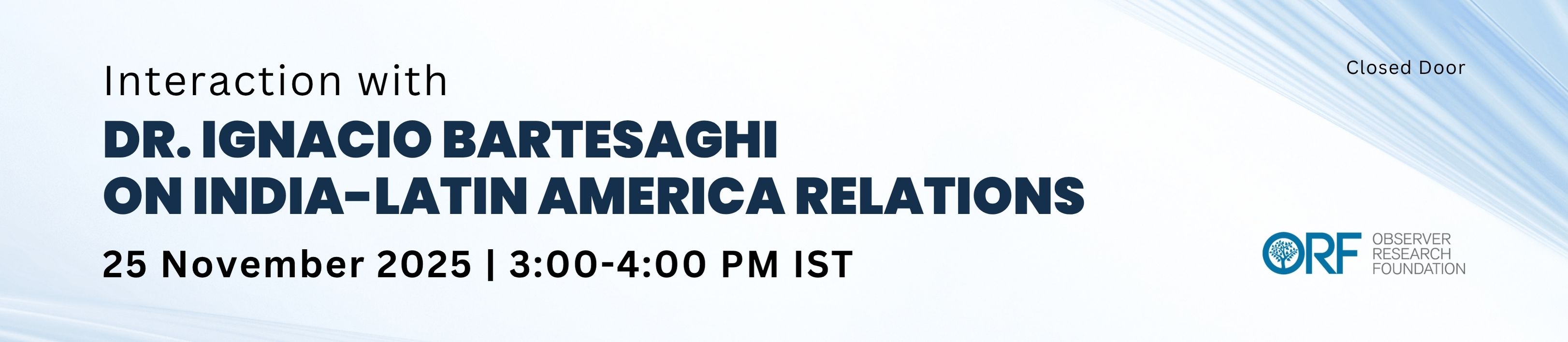 Interaction with Dr. Ignacio Bartesaghi on India-Latin America Relations